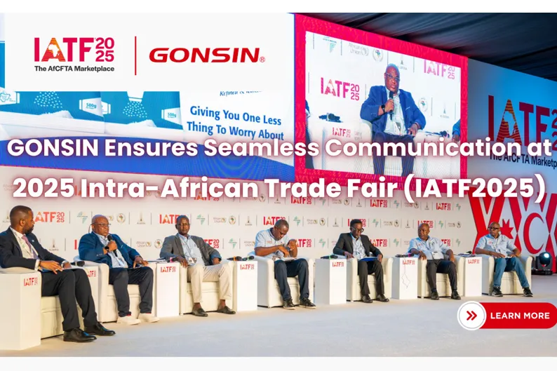 GONSIN Ensures Seamless Communication at IATF 2025