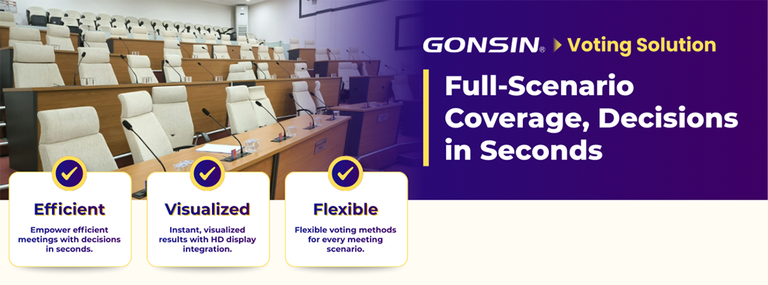 GONSIN Voting Solution Full-Scenario Coverage, Decisions in Seconds